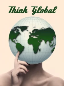 Think Global - Jemand, der statt des Kopfes einen Globus hat